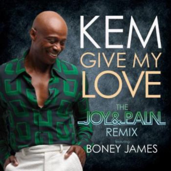 Give My Love feat Boney James (Joy & Pain remix) cover