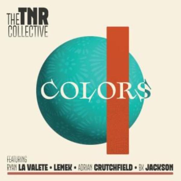 Colors feat Ryan La Valette, Lemek, Adrian Crutchfield & BK Jackson cover