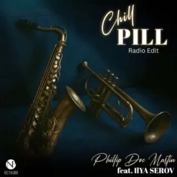 Chill Pill feat Ilya Serov cover